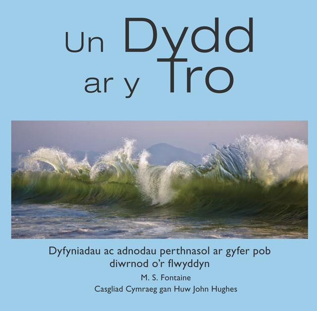 Un Dydd ar y Tro