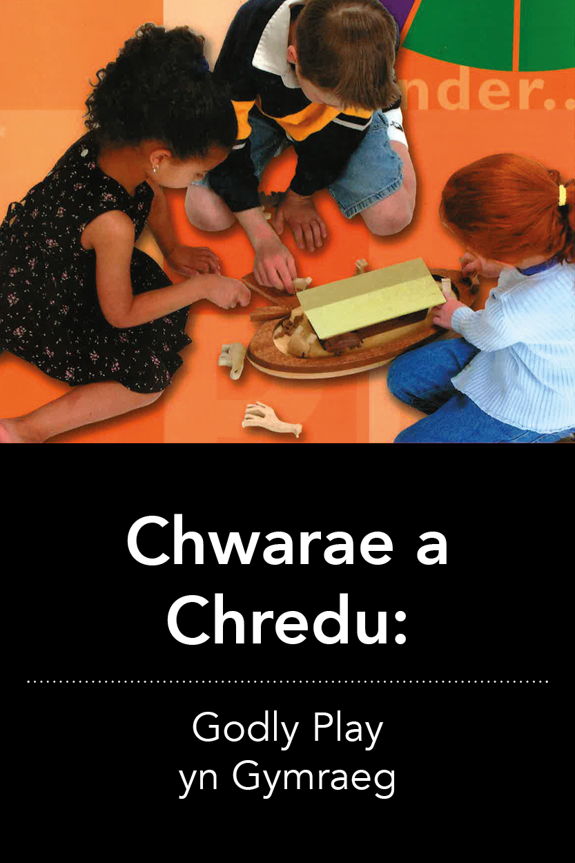 Chwarae a Chredu - Godly Play